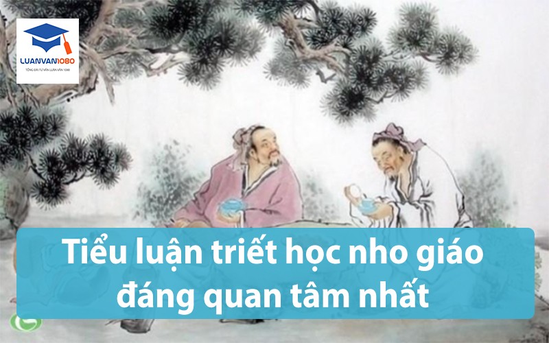Tiểu luận triết học nho giáo đáng quan tâm nhất