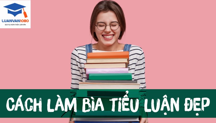 Hướng dẫn cách làm bìa tiểu luận trong word​ đơn giản