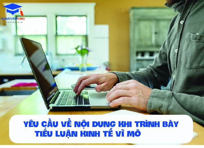 Yêu cầu về nội dung khi trình bày bài tiểu luận Yêu cầu về nội dung khi trình bày bài tiểu luận