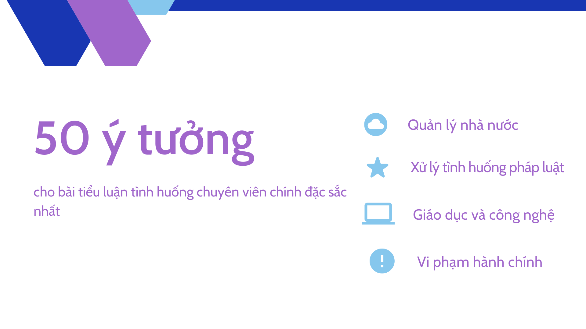 50 đề bài tiểu luận tình huống chuyên viên chính đặc sắc nhất