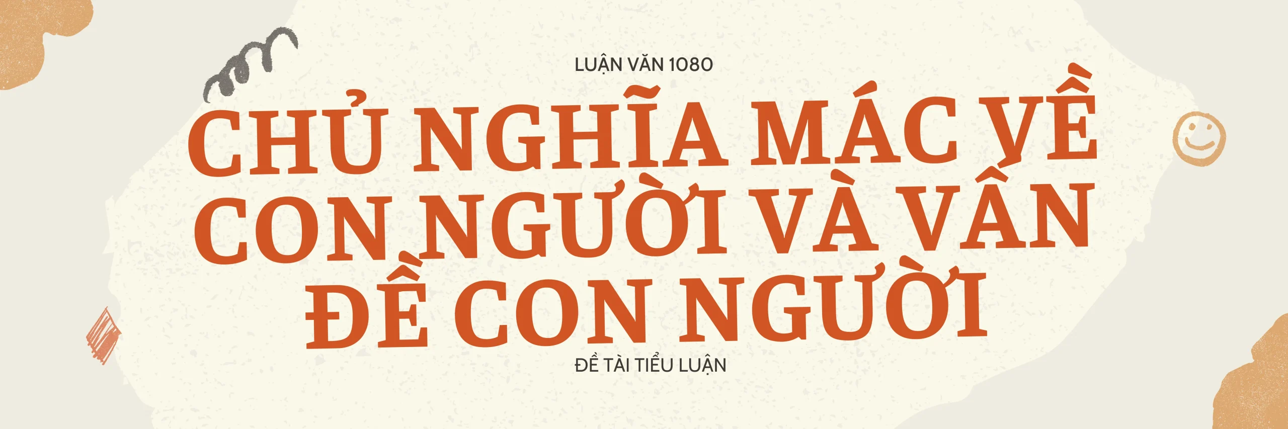 Đề tài tiểu luận môn triết học về chủ nghĩa Mác về con người và vấn đề con người