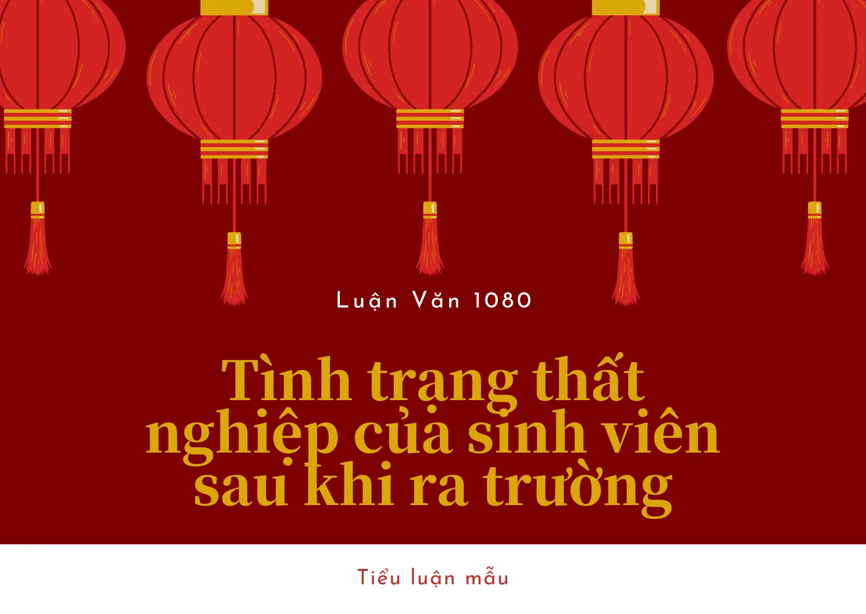 Tiểu luận: Tình trạng thất nghiệp của sinh viên sau khi ra trường