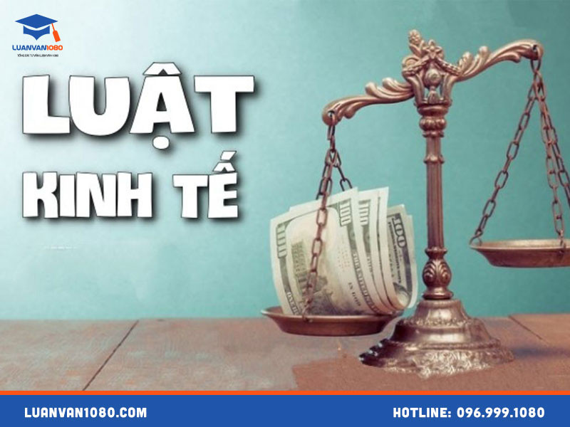 Luận văn tốt nghiệp ngành luật kinh tế