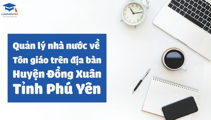 Luận văn quản lý Nhà nước về tôn giáo ở Phú Yên