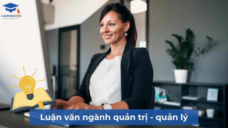 Luận văn ngành quản trị - quản lý
