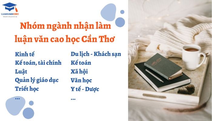 Nhóm ngành viết thuê luận văn tại cần thơ nhận làm