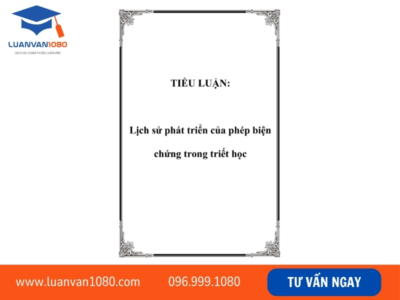 Mẫu tiểu luận triết học về lịch sử của phép biện chứng trong triết học