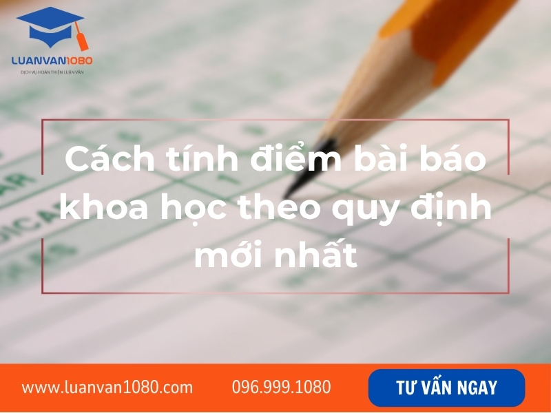 Cách tính điểm bài báo khoa học theo quy định mới nhất
