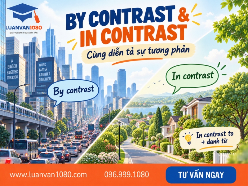 In contrast là gì? Phân biệt by contrast và in contrast