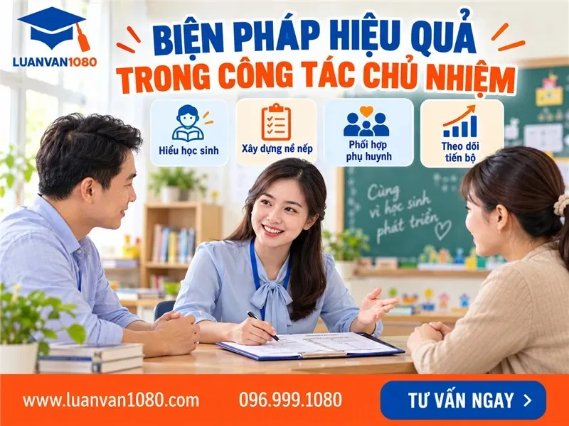 Các biện pháp thường dùng trong công tác chủ nhiệm lớp