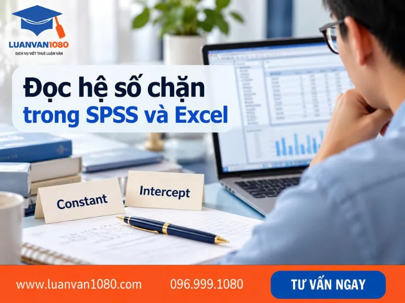 Cách đọc hệ số chặn trong bảng kết quả SPSS/Excel
