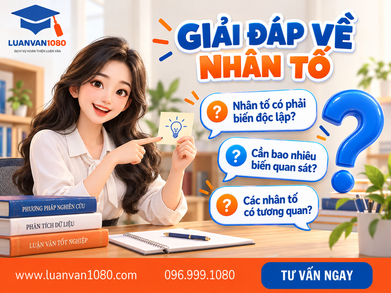 Câu hỏi thường gặp về nhân tố trong phân tích dữ liệu