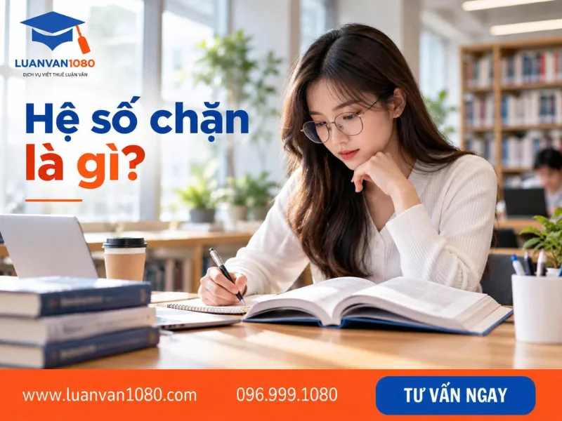 Hệ số chặn là gì?