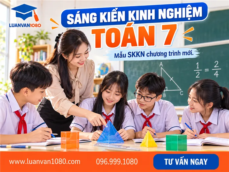 Mẫu 10+ Sáng kiến kinh nghiệm toán 7 chương trình mới hay