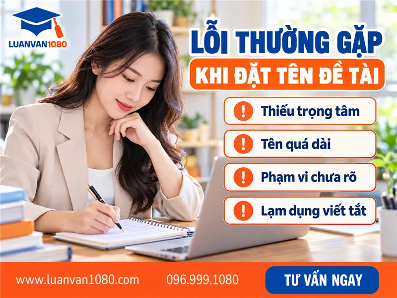 Những lỗi thường gặp khi đặt tên đề tài nghiên cứu khoa học