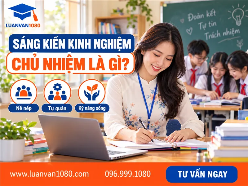 Sáng kiến kinh nghiệm giáo viên chủ nhiệm giỏi