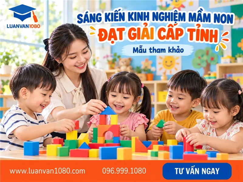 Một số đề tài sáng kiến kinh nghiệm mầm non đạt giải cấp tỉnh nổi bật