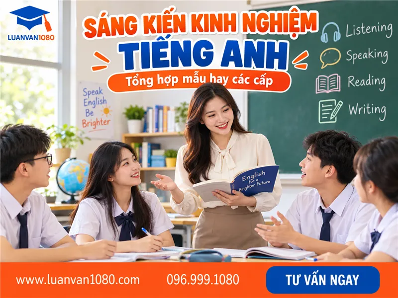 Mẫu 10+ Sáng kiến kinh nghiệm tiếng anh hay các cấp