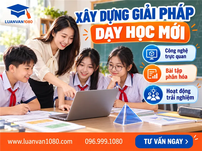 Xây dựng giải pháp, biện pháp dạy học mới