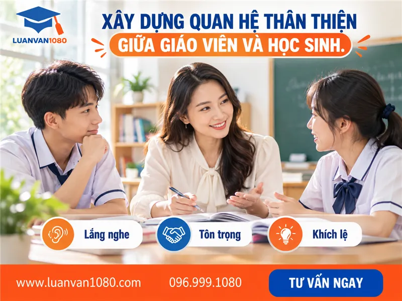Xây dựng mối quan hệ thân thiện giữa giáo viên và học sinh